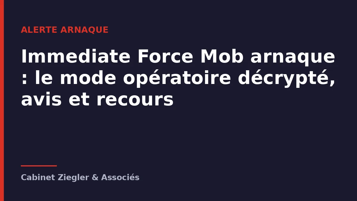 Immediate Force Mob arnaque