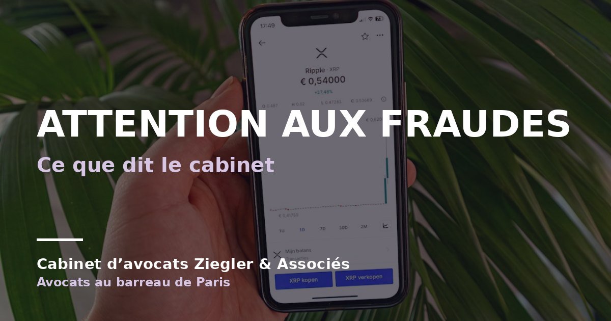 Attention aux Fraudes arnaque avis
