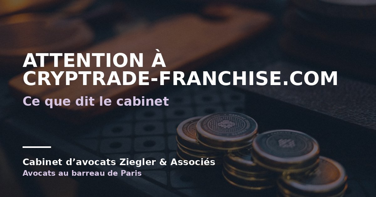 Attention à Cryptrade-franchise.com