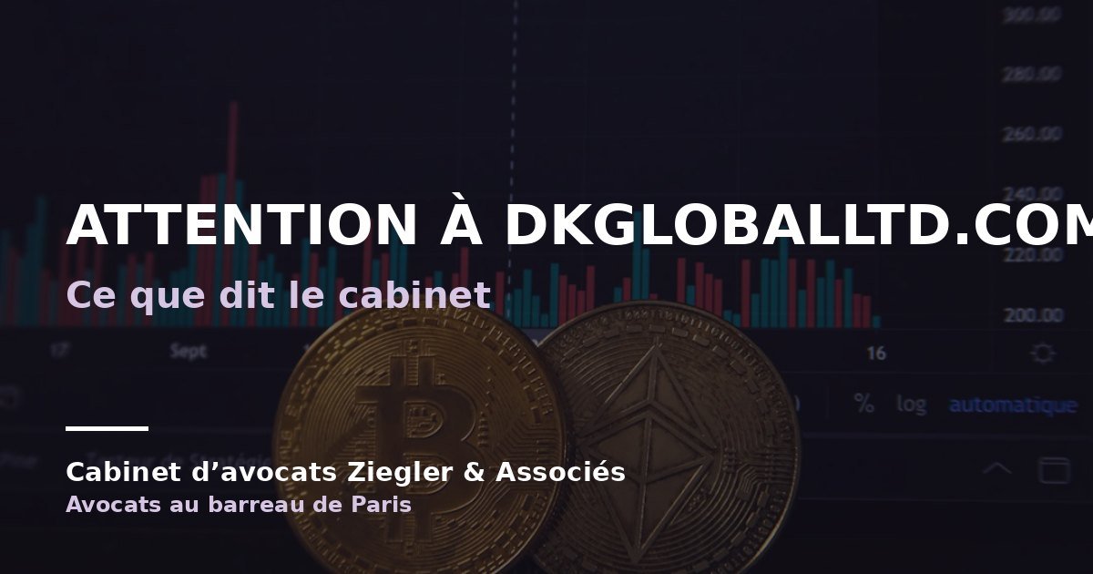 Attention à dkgloballtd.com arnaque avis