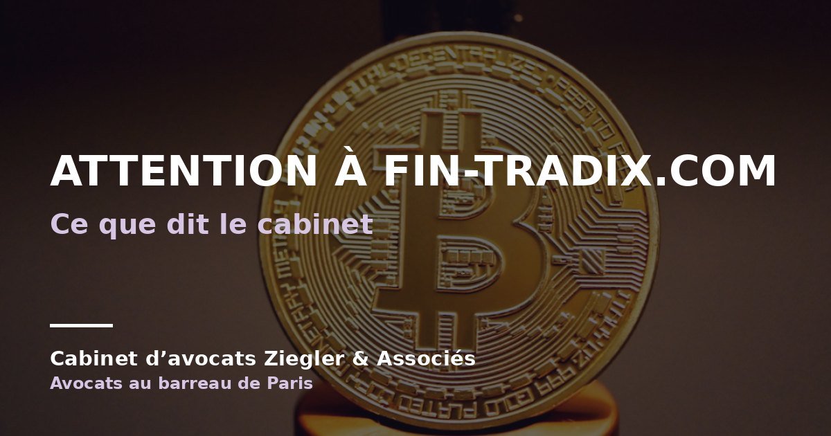 Attention à fin-tradix.com arnaque avis