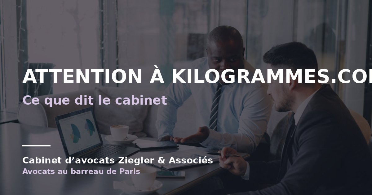 Attention à kilogrammes.com arnaque avis