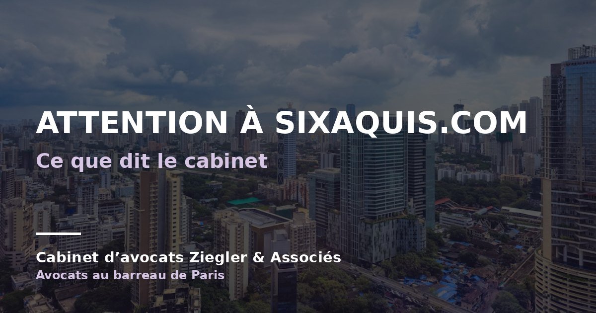 Attention à sixaquis.com arnaque avis