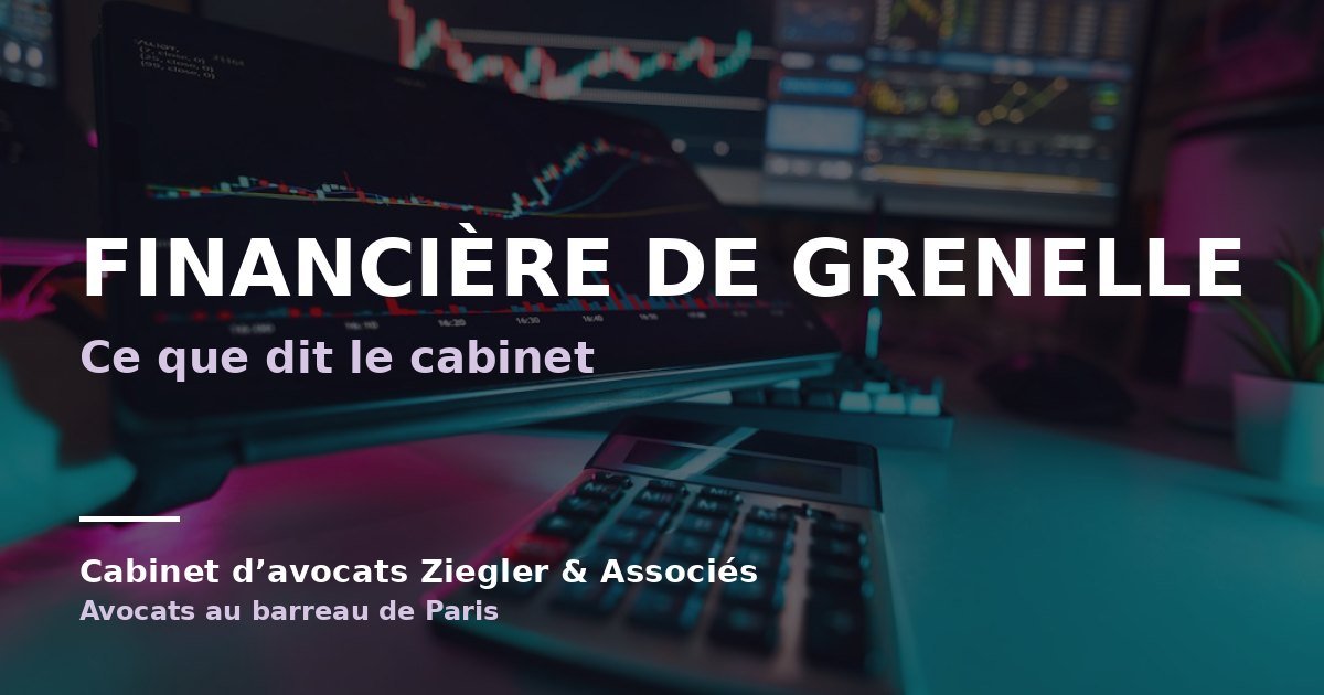 Financière de Grenelle arnaque avis